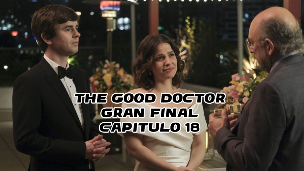 The Good Doctor Temporada 5 – Capítulo 18 FINAL EN LATINO