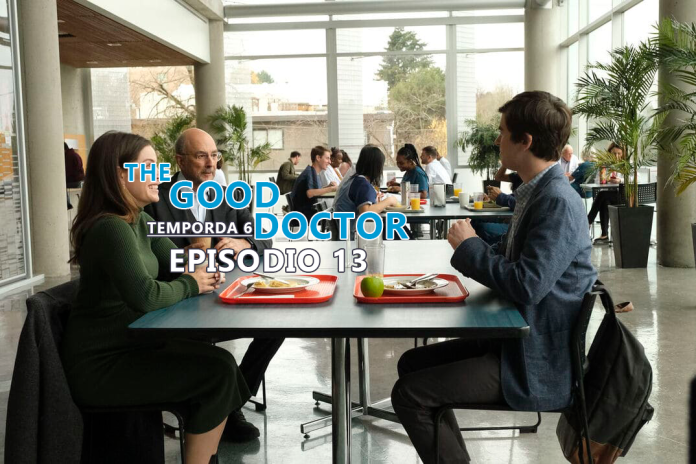 The Good Doctor Temporada 6 Capítulo 13 EN LATINO 2023