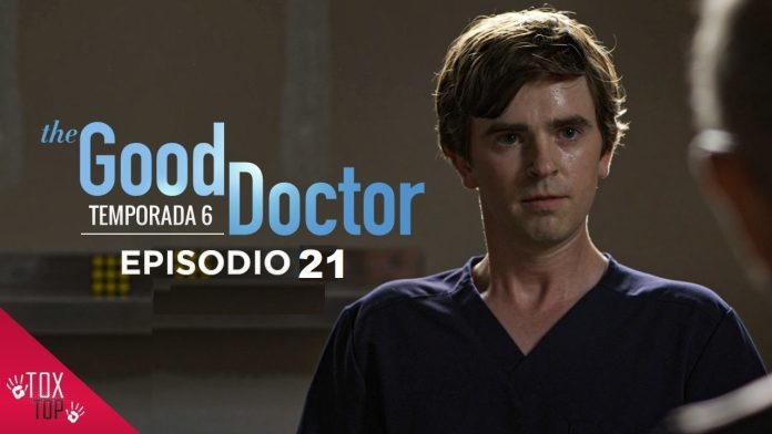 The Good Doctor Temporada 6 Capítulo 21 EN LATINO 2023